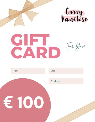 Curvy Vanitose - Gift Card 100€